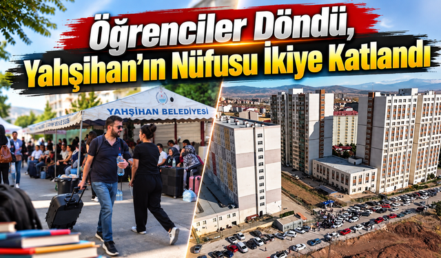 Öğrenciler Döndü, Yahşihan’ın Nüfusu İkiye Katlandı