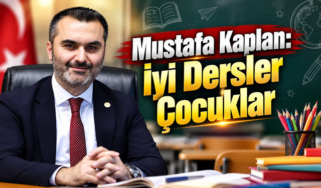 Mustafa Kaplan’dan Yeni Eğitim Öğretim Yılı Mesajı