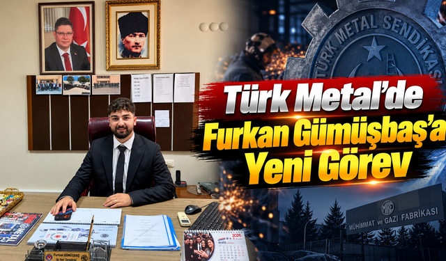 Türk Metal’de Furkan Gümüşbaş’a Yeni Görev