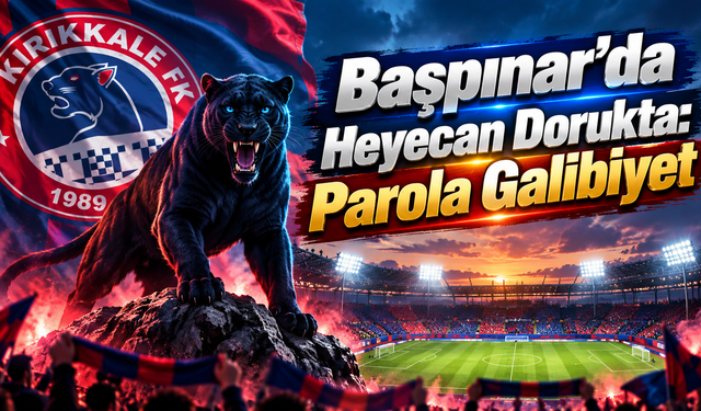 Başpınar’da Heyecan Dorukta: Parola Galibiyet
