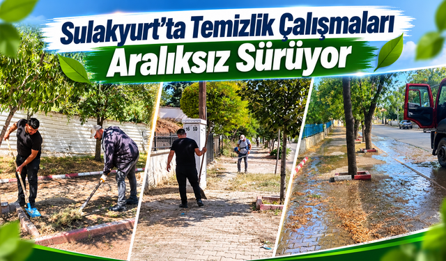 Sulakyurt’ta Temizlik Çalışmaları Aralıksız Sürüyor