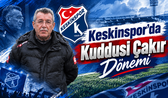 Keskinspor’da Kuddusi Çakır Dönemi