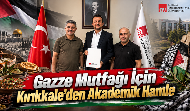 Gazze Mutfağı İçin Kırıkkale’den Akademik Hamle