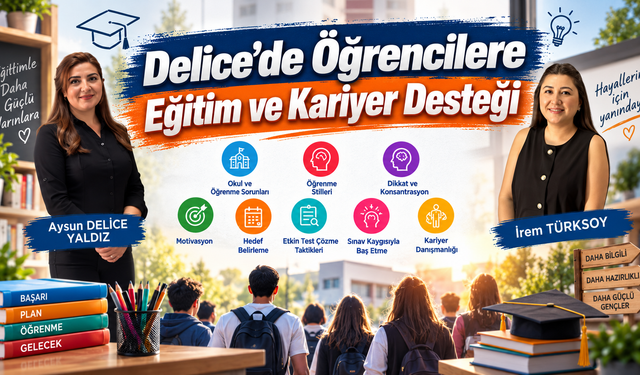 Delice’de Öğrencilere Eğitim ve Kariyer Desteği