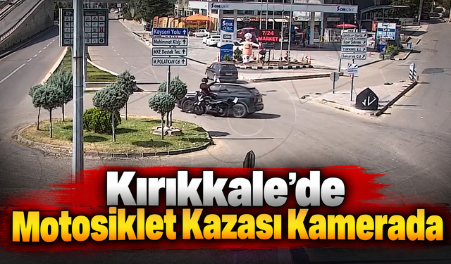Kırıkkale’de Motosiklet Kazası Kamerada