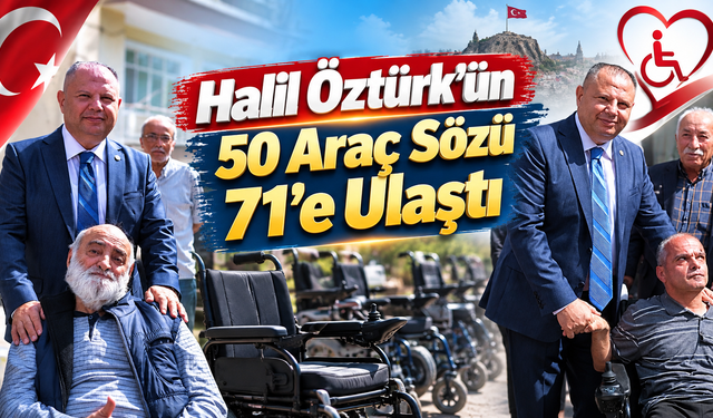 Halil Öztürk’ün 50 Araç Sözü 71’e Ulaştı