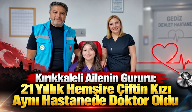 21 Yıllık Hemşire Çiftin Kızı Aynı Hastanede Doktor Oldu