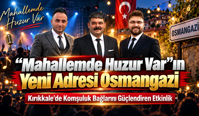 “Mahallemde Huzur Var” Etkinliğinin Yeni Durağı Osmangazi