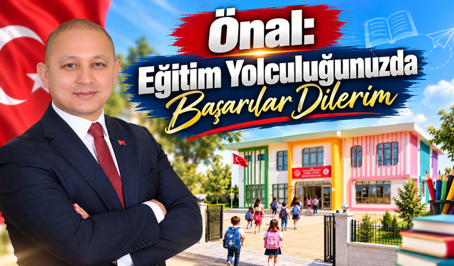 Başkan Ahmet Önal’dan Yeni Eğitim Yılı Mesajı