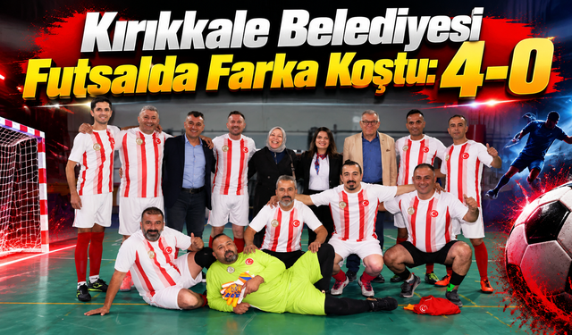 Kırıkkale Belediyesi Futsalda Farka Koştu: 4-0