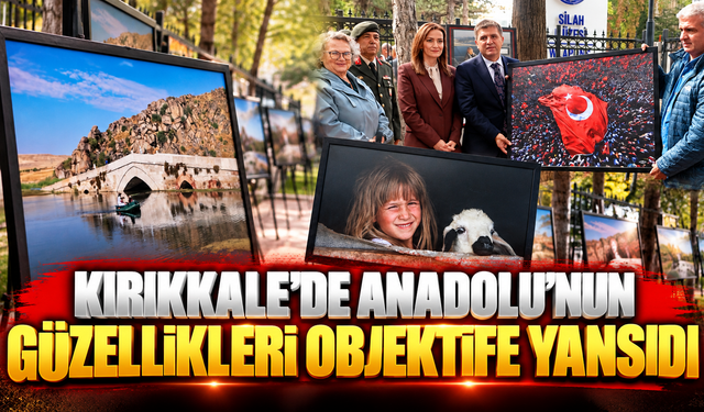 Kırıkkale’de Anadolu’nun Güzellikleri Objektife Yansıdı