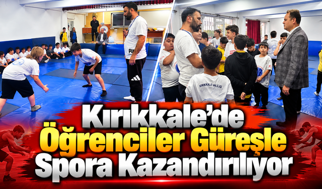 Kırıkkale'de Öğrenciler Güreşle Spora Kazandırılıyor