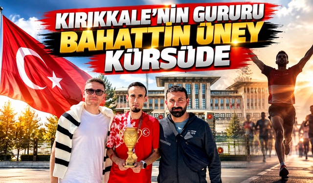 Kırıkkale’nin Gururu Bahattin Üney Kürsüde
