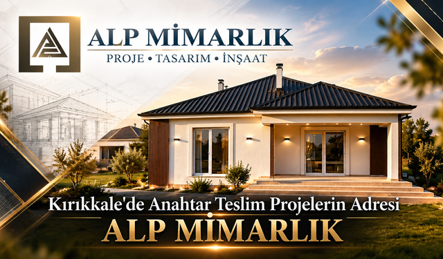 Hayallerdeki Evler Alp Mimarlık ile Gerçeğe Dönüşüyor