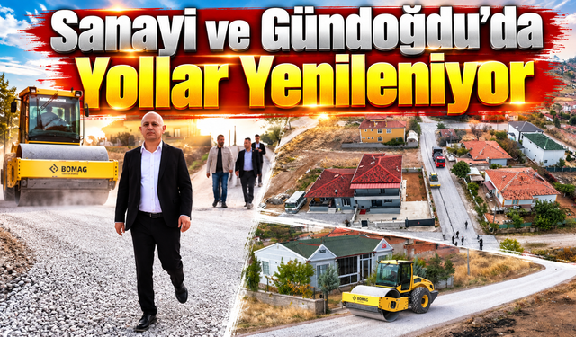 Sanayi ve Gündoğdu’da Yollar Yenileniyor