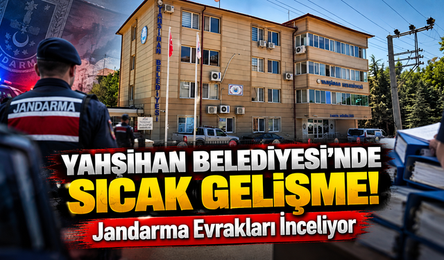 Yahşihan Belediyesi’nde Sıcak Gelişme!