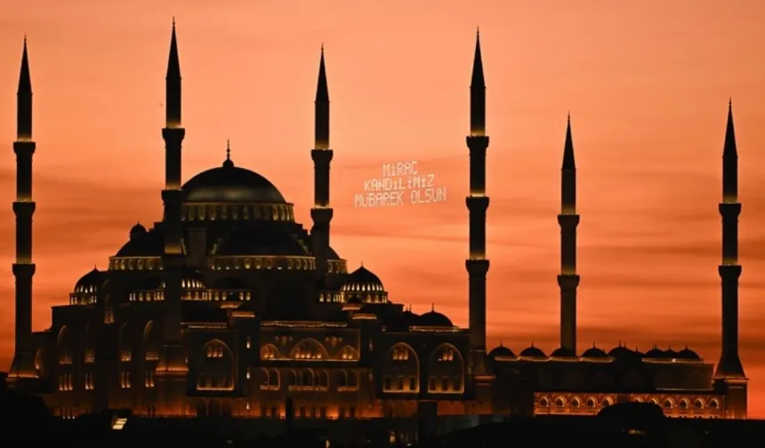 Miraç Kandili Yarın İdrak Edilecek