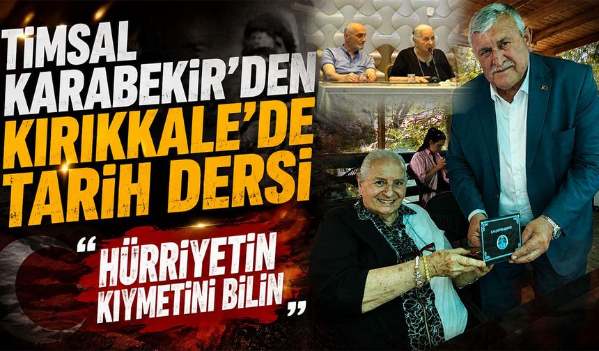 Timsal Karabekir’den Kırıkkale’de Tarih Dersi