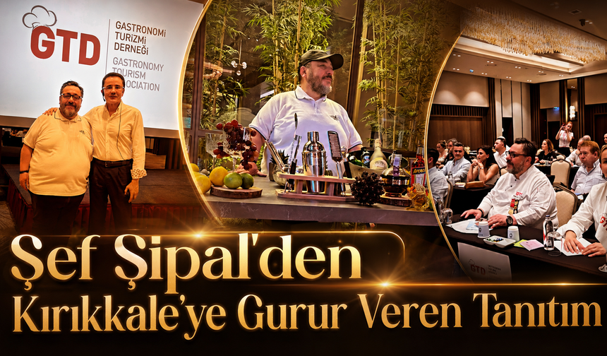 Şef Şipal’den Kırıkkale’ye Gurur Veren Tanıtım