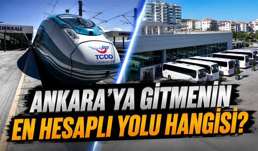 Ankara'ya Gitmenin En Hesaplı Yolu Hangisi?