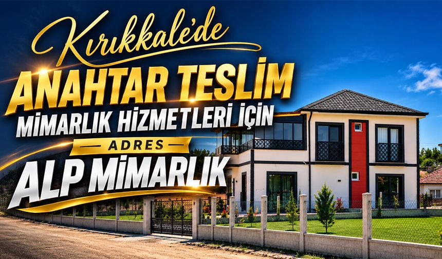 Anahtar Teslim Projelerin Adresi: Alp Mimarlık
