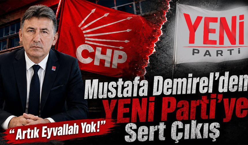 Mustafa Demirel’den YENİ Parti’ye Sert Çıkış