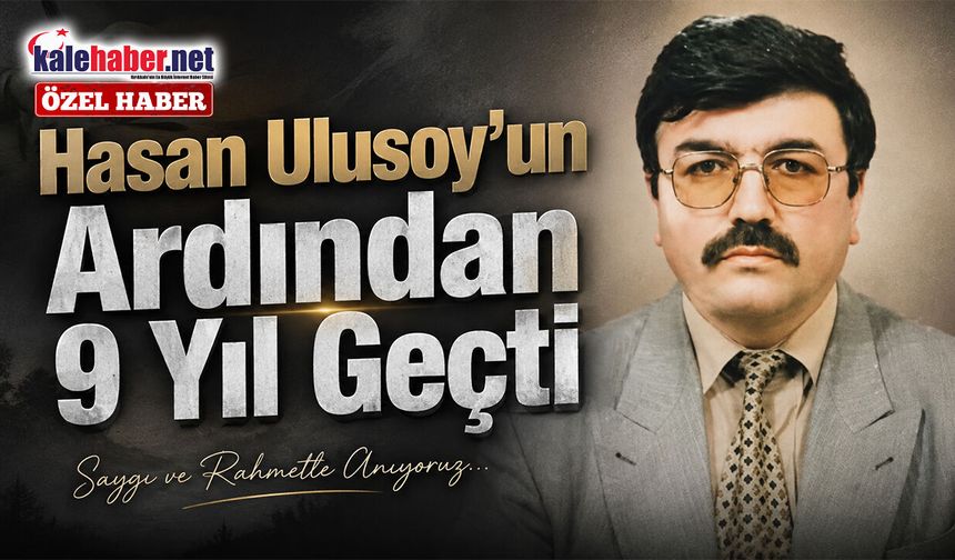 Kırıkkale’nin Unutulmaz Şairi Hasan Ulusoy Vefatının 9. Yılında Anılıyor