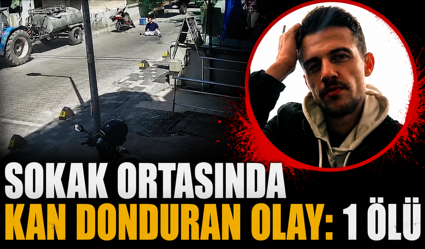 Sokak Ortasında Kan Donduran Görüntü :1 Ölü