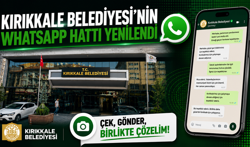 Kırıkkale Belediyesi’nin WhatsApp Hattı Yenilendi