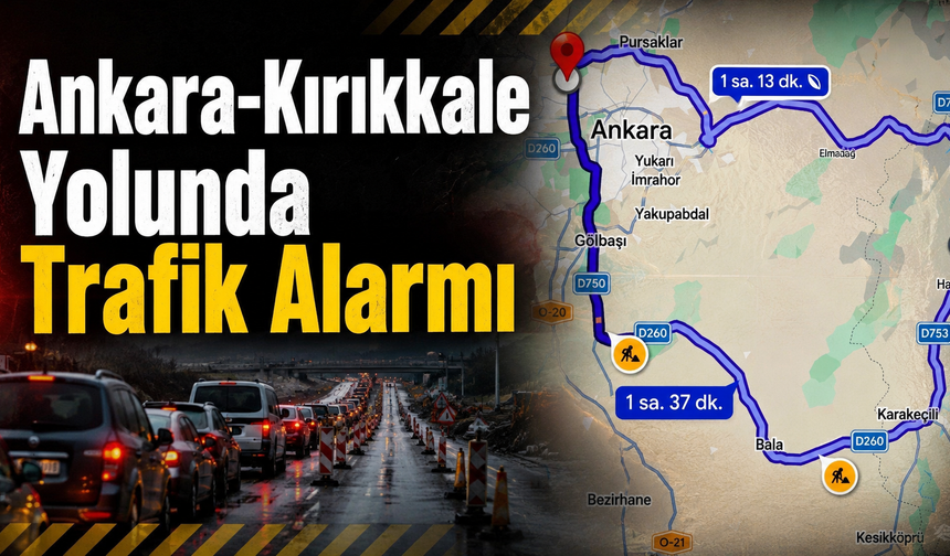 Ankara-Kırıkkale Yolunda Trafik Alarmı