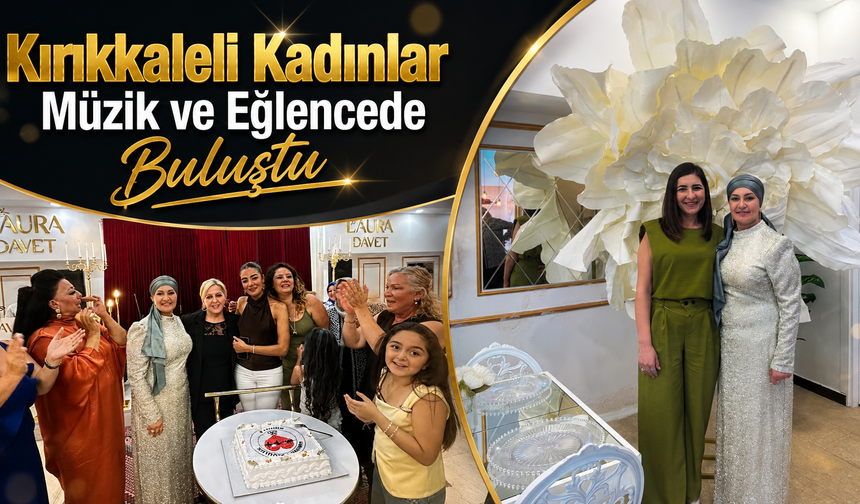 Kırıkkaleli Kadınlar Müzik ve Eğlencede Buluştu