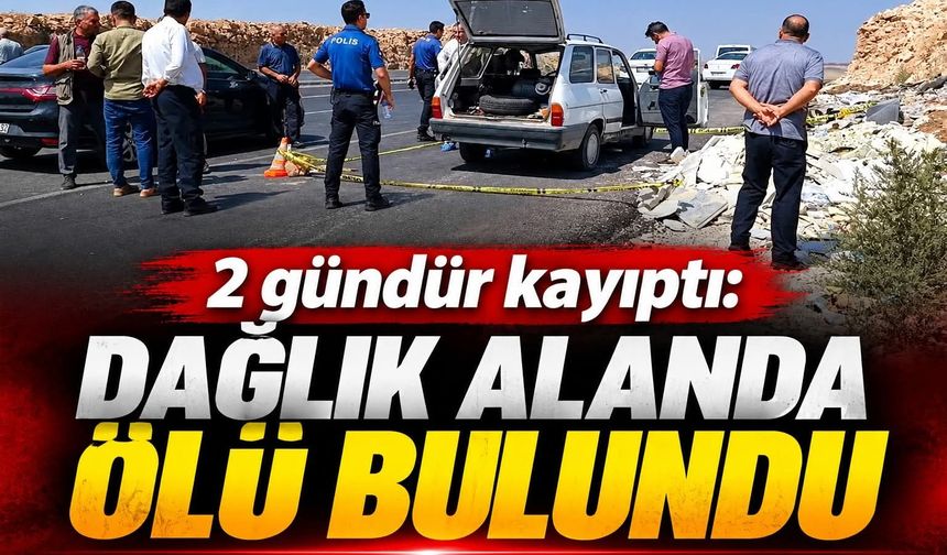 Iki gündür aranıyordu dağda ölüsü  bulundu
