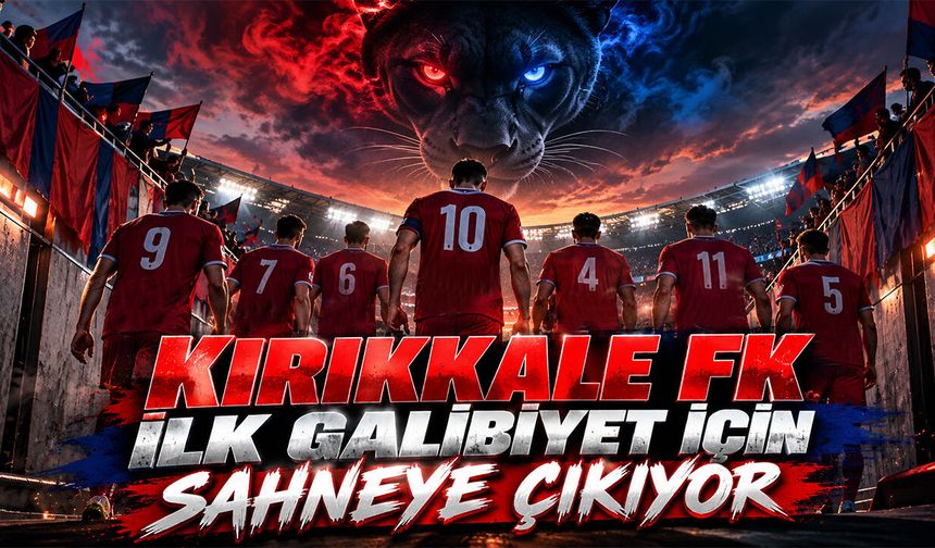 Kırıkkale FK İlk Galibiyet İçin Sahneye Çıkıyor