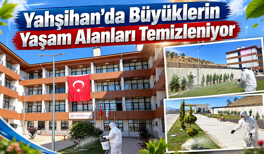 Yahşihan’da Büyüklerin Yaşam Alanları Temizleniyor