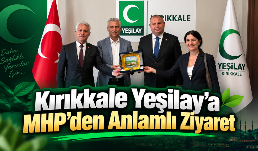 Kırıkkale Yeşilay’a MHP’den Anlamlı Ziyaret