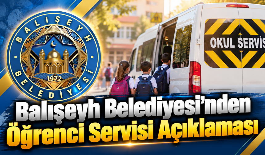 Balışeyh Belediyesi’nden Öğrenci Servisi Açıklaması