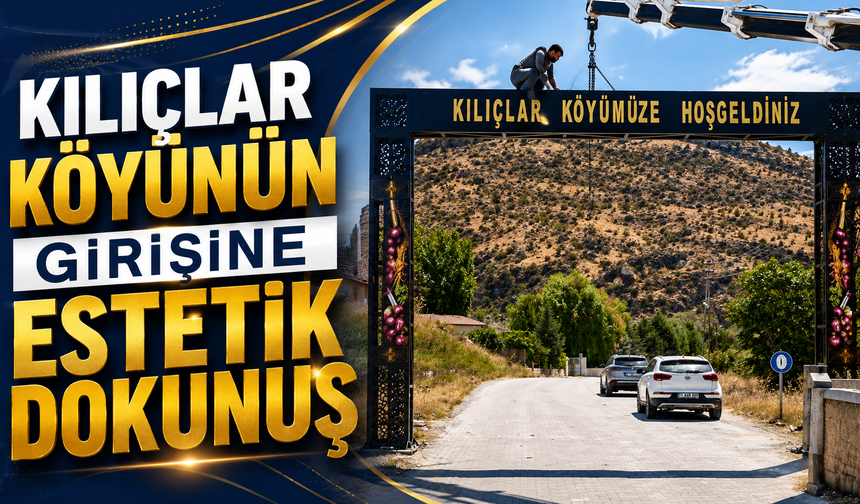 Kılıçlar Köyünün Girişine Estetik Dokunuş