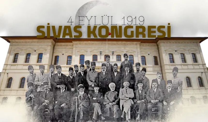 Sivas Kongresi 107 yaşında