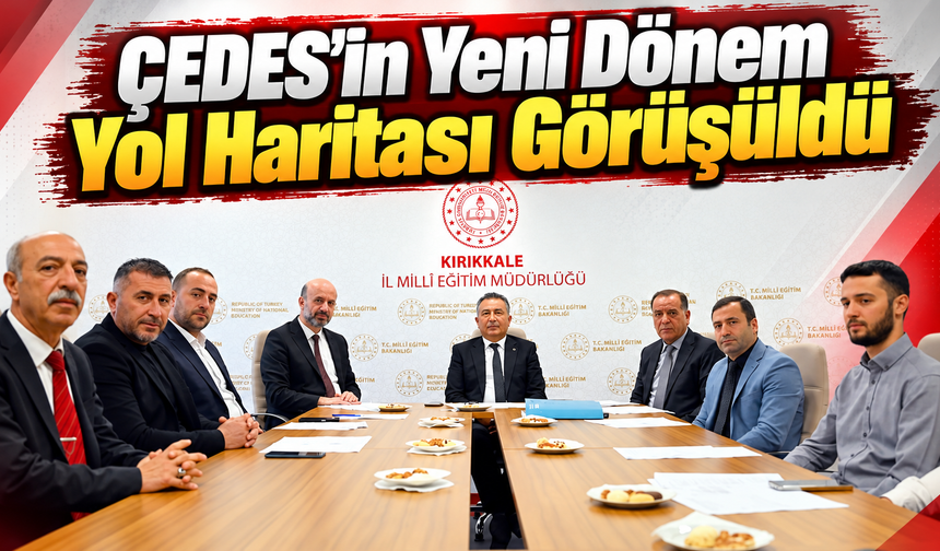ÇEDES'in Yeni Dönem Yol Haritası Görüşüldü