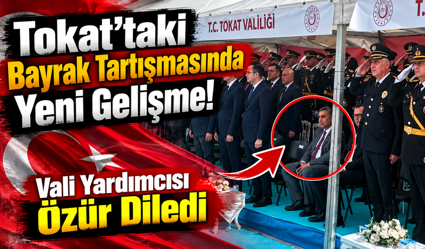 Tokat'taki Bayrak Tartışmasında Yeni Gelişme!