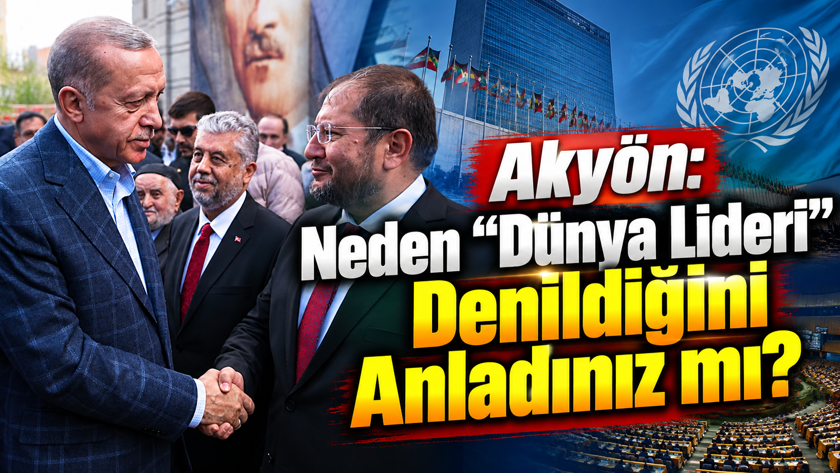 Akyön: Neden “Dünya Lideri” Denildiğini Anladınız mı?