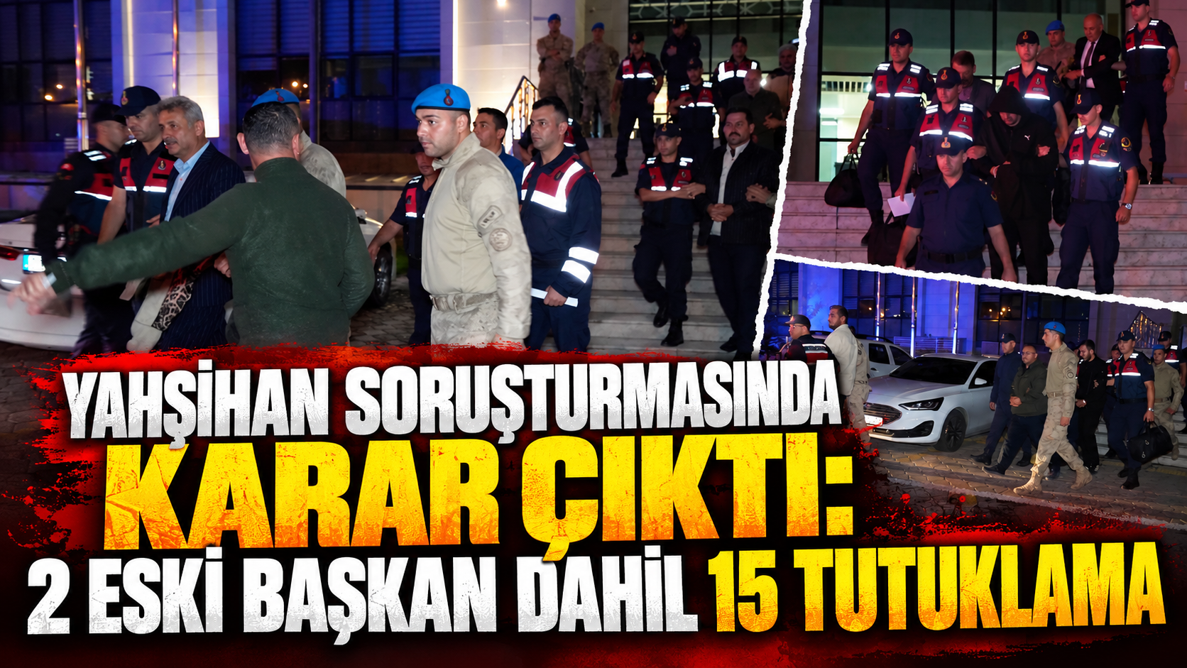 Yahşihan Davası; 15 kişi tutuklandı