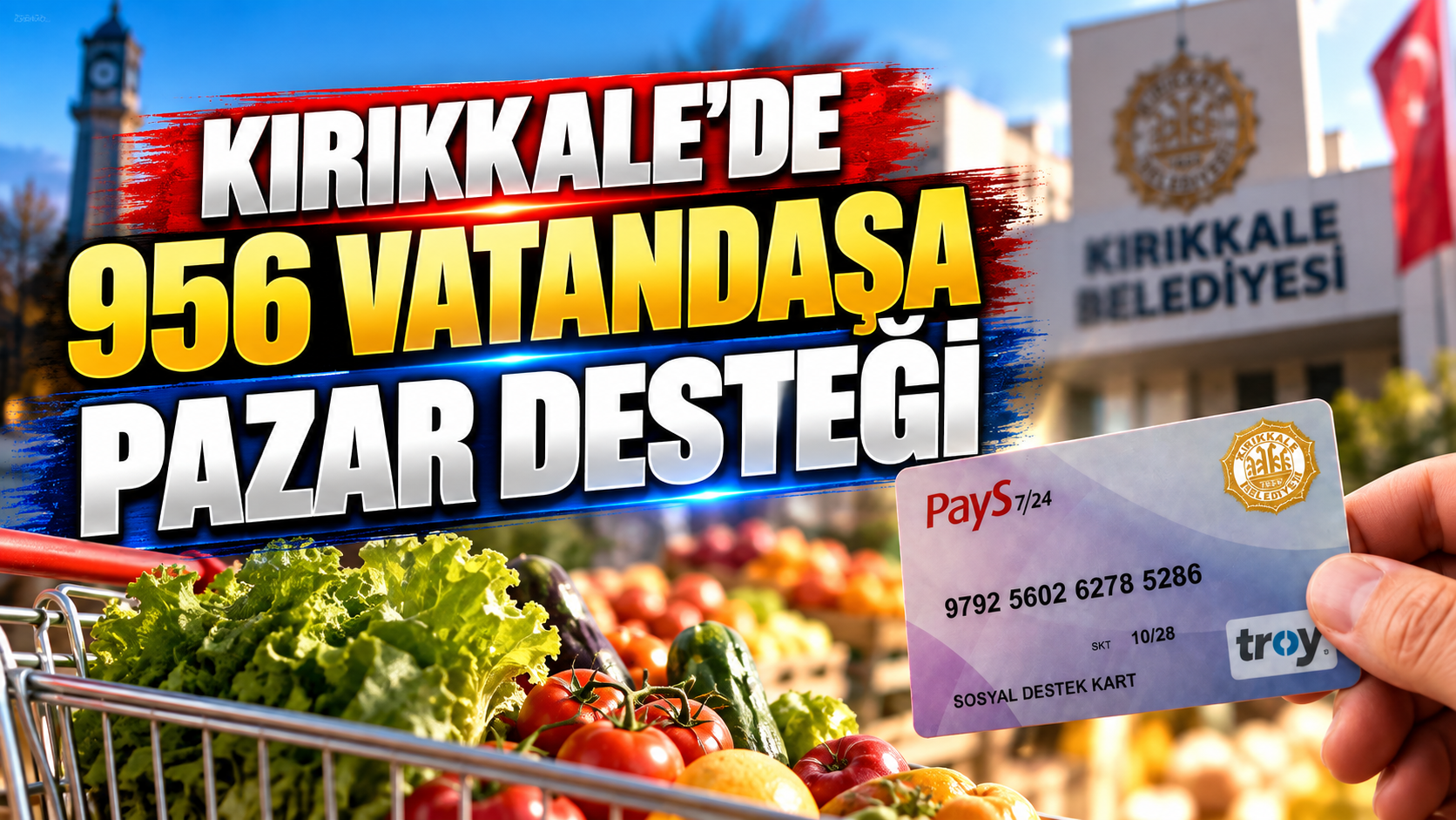 Kırıkkale’de 956 Vatandaşa Pazar Desteği