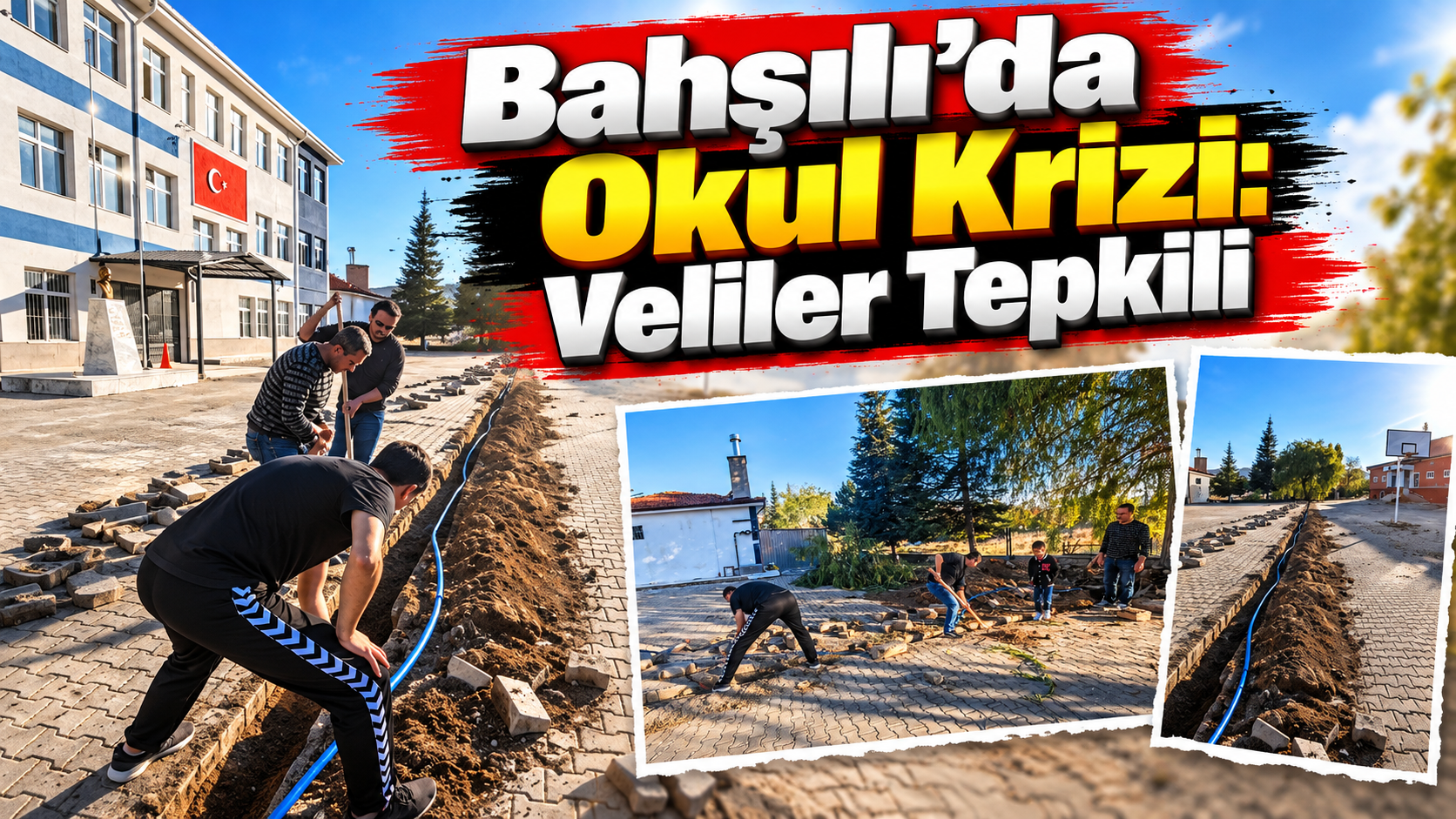 Bahşılı’da Okul Krizi: Veliler Tepkili