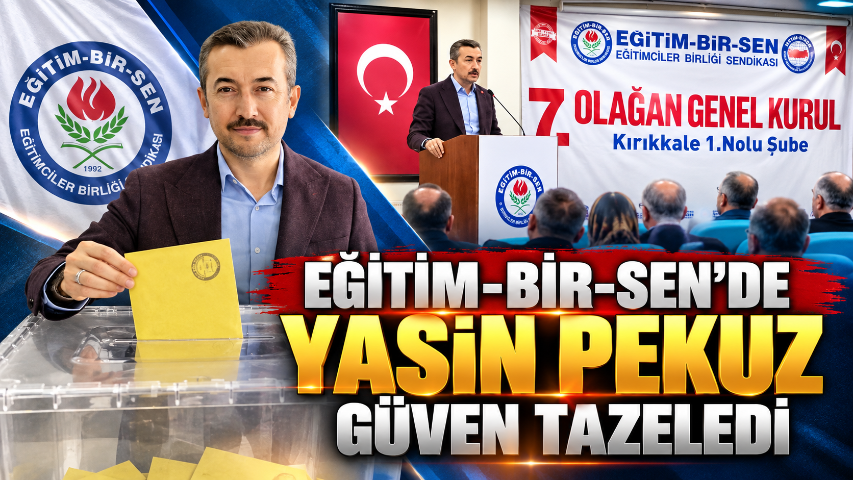 Kırıkkale'de Eğitim-Bir-Sen'de Yasin Pekuz Güven Tazeledi