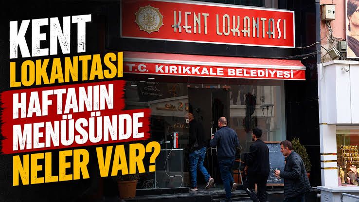 Kırıkkale Kent Lokantası'nda Bu Hafta Neler Var?